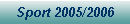 Sport 2005/2006