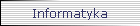Informatyka