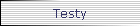 Testy